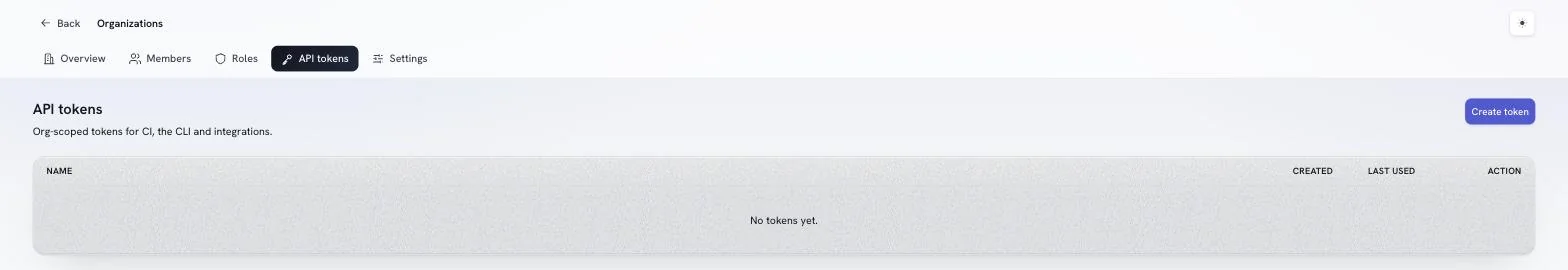 The API tokens screen: org-scoped tokens for CI, the CLI and integrations, with a Create token button.